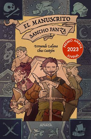 EL MANUSCRITO SANCHO PANZA. (PREMIO ANAYA 2023)