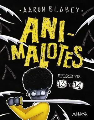 Animalotes, Episodios 13 y 14