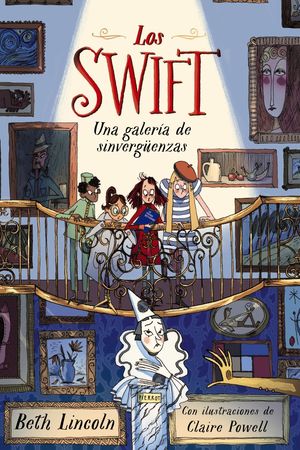 LOS SWIFT 2.  UNA GALERIA DE SINVERGUENZAS