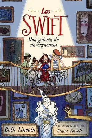 Los Swift 2. Una Galeria de Sinverguenzas