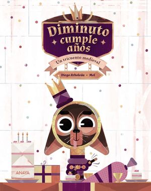 DIMINUTO CUMPLE AOS.  UN TRICUENTO MEDIEVAL
