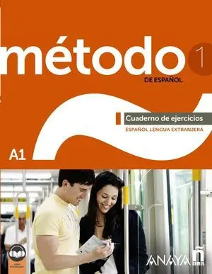 Metodo de Español 1 Cuaderno Ejercicios A1