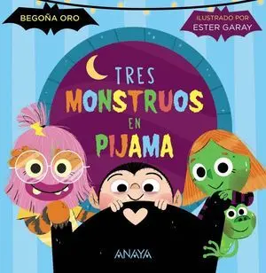 Tres Monstruos en Pijama