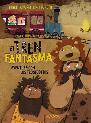 EL TREN FANTASMA.  AVENTURA CON LOS TROGLODITAS
