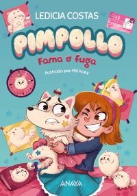 PIMPOLLO 3.  FAMA O FUGA