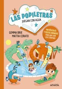 LAS POPILETRAS 4.   JUEGAN CON EL AGUA