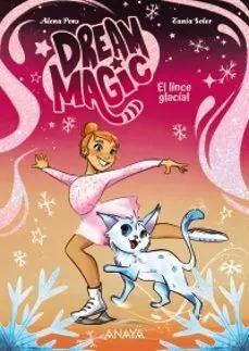 Dream Magic 2. El Lince Glacial