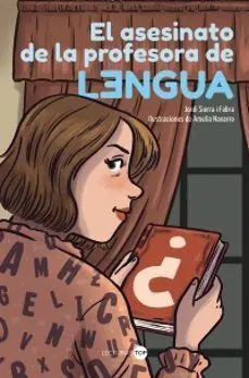 El Asesinato de la Profesora de Lengua. Lecturas Top 10 Años