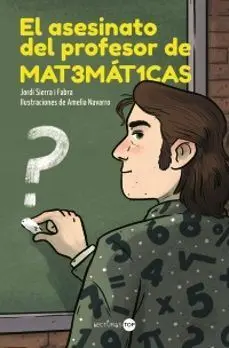 El Asesinato del Profesor de Matematicas ( Lecturas Top )
