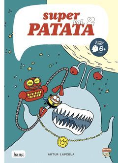 SUPER PATATA 2. ZORT III, EL REY EXTRATERRESTRE.