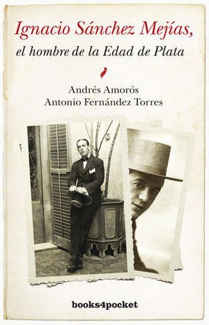 IGNACIO SANCHEZ MEJIAS, EL HOMBRE DE LA EDAD DE PLATA