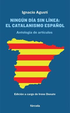 NINGUN DIA SIN LINEA: EL CATALANISMO ESPAOL