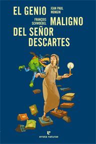 EL GENIO MALIGNO DEL SE�OR DESCARTES