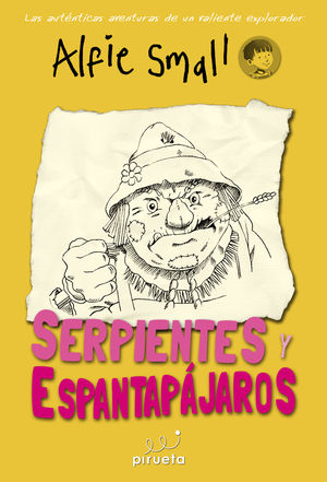 SERPIENTES Y ESPANTAPAJAROS