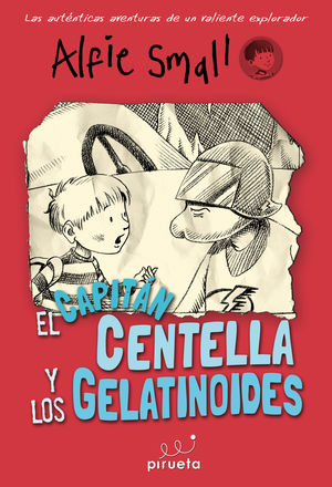 EL CAPITAN CENTELLA Y LOS GELATINOIDES