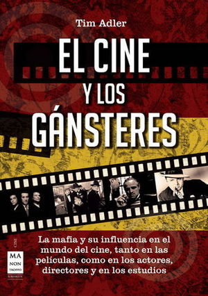 EL CINE Y LOS GANSTERES