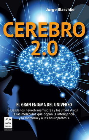 CEREBRO 2.0 EL GRAN ENIGMA DEL UNIVERSO