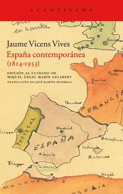 ESPA�A CONTEMPORANEA ( 1814-1953 )