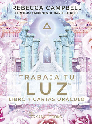 TRABAJA TU LUZ  LIBRO Y CARTAS ORACULO