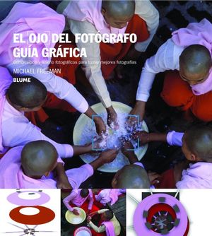 EL OJO DEL FOTOGRAFO GUIA GRAFICA