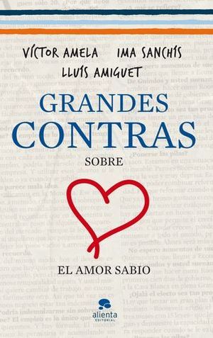 GRANDES CONTRAS SOBRE EL AMOR SABIO