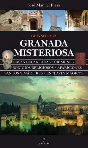 GUIA SECRETA GRANADA MISTERIOSA