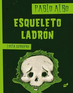 ESQUELETO LADRON
