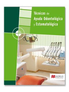 TECNICAS DE AYUDA ODONTOLOGICA Y ESTOMATOLOGICA ED. 2012