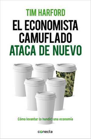 EL ECONOMISTA CAMUFLADO ATACA DE NUEVO