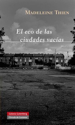 EL ECO DE LAS CIUDADES VACIAS