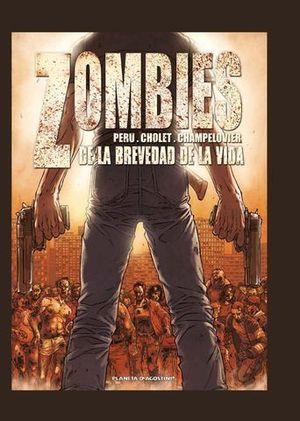 ZOMBIES N 2 DE LA BREVEDAD DE LA VIDA