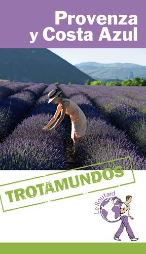 PROVENZA Y COSTA AZUL TROTAMUNDOS 2016