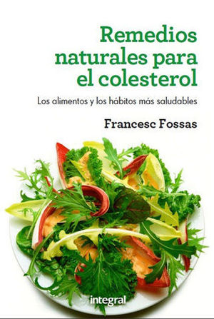 REMEDIOS NATURALES PARA EL COLESTEROL