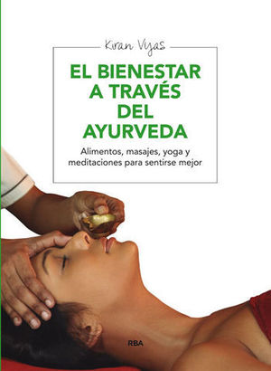 EL BIENESTAR A TRAVES DEL AYURVEDA