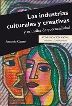 LAS INDUSTRIAS CULTURALES Y CREATIVAS Y SU INDICE DE POTENCIA