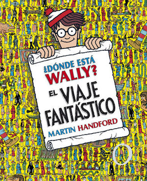 DONDE ESTA WALLY ? EL VIAJE FANTASTICO ED. COLECCIONISTA