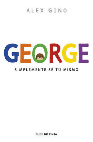 GEORGE SIMPLEMENTE SE TU MISMO