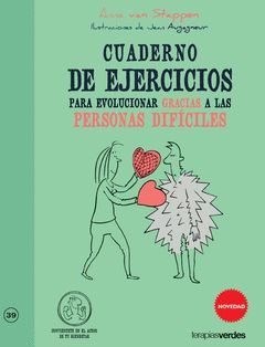 CUADERNO DE EJERCICIOS PARA EVOLUCIONAR GRACIAS A LAS PERSONAS FELICES