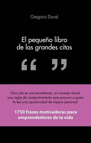 EL PEQUE�O LIBRO DE LAS GRANDES CITAS