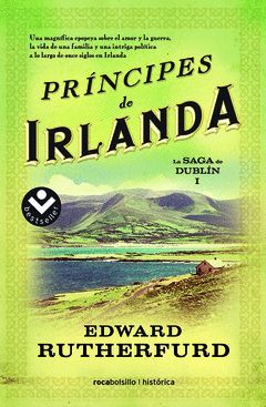 PRINCIPES DE IRLANDA. LA SAGA DE DUBLIN I