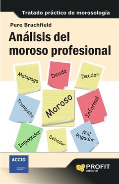 ANALISIS DEL MOROSO PROFESIONAL
