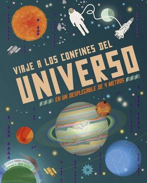 VIAJE A LOS CONFINES DEL UNIVERSO EN UN DESPLEGABLE DE 4 METROS