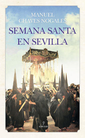SEMANA SANTA EN SEVILLA.