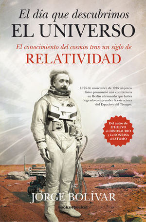 EL DIA QUE DESCUBRIMOS EL UNIVERSO