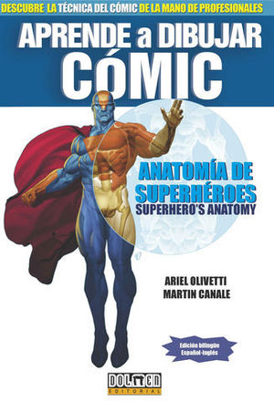 APRENDE A DIBUJAR COMIC. ANATOMIA DE SUPERHEROES
