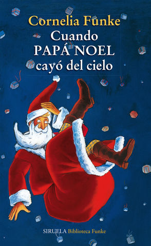 CUANDO PAPA NOEL CAYO DEL CIELO
