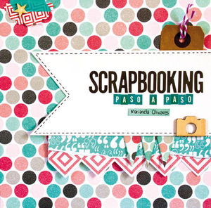 SCRAPBOOKING PASO A PASO ED. 2016