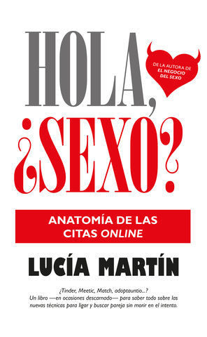 HOLA SEXO? ANATOMIA DE LAS CITAS ONLINE
