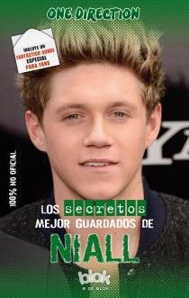 LOS SECRETOS MEJOR GUARDADOS DE NIALL