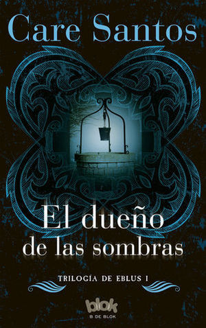 EL DUEO DE LAS SOMBRAS TRILOGIA DE EBLUS I